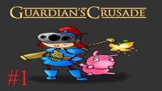 Guardian's Crusade (Крестовый поход) - Часть 1. Родная деревня.