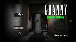 Гренни мод на новую бабулю и дом-Granny MOD BY DRHACK