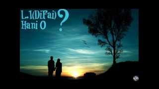 L.I (DiFai) - Hanı O ?