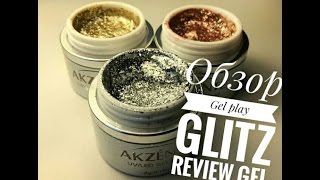 Review Gel play glitz. Обзор Gel play glitz