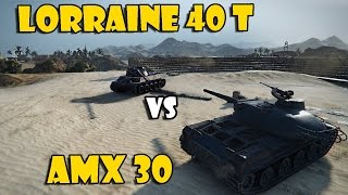 Что исследовать? Amx 30 или Lorraine 40 t - Обзор