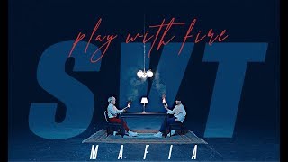 seventeen; mafia [fmv] | play with fire