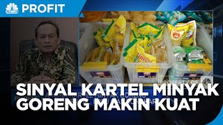 Alasan KPPU Sebut Sinyal Kartel Minyak Goreng Makin Kuat