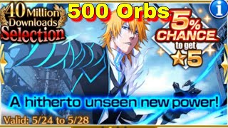500 Orbs For Quincy Ichigo | 40 Million Gacha Summon - Bleach Brave Souls