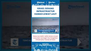 SHORT | Tentara Israel Serang Infrastruktur Hamas Melalui Laut usai Pertahananya Nyaris Dibobol