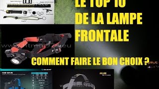**Le TOP 10 de la lampe frontale**
