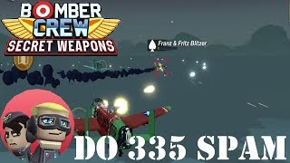 Bomber Crew Secret Weapons: Dornier Do 335 Pfeil (Gameplay - Part 27)