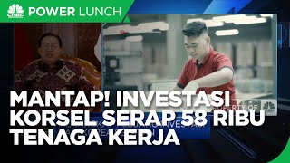 KBRI Seoul: Investasi Jumbo Korsel Serap 58 Ribu Tenaga Kerja