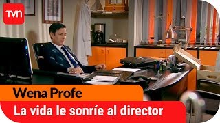 La vida le sonríe al nuevo director |  Wena Profe - T1E108