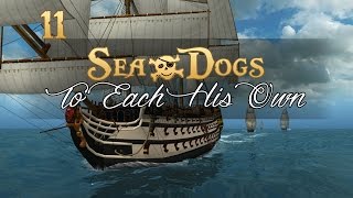 Let's Play Sea Dogs: To Each His Own - Ep.11 - Finishing the Tutorial!