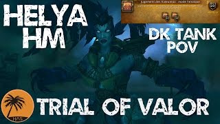 WoW Legion: HELYA (HEROIC) [PoV: DK Tank]
