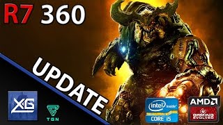 DOOM Update On AMD Radeon R7 360 OC 2GB GDDR5 | 1080p | MED | FPS - TEST