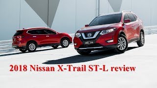 2018 Nissan X-Trail ST-L review