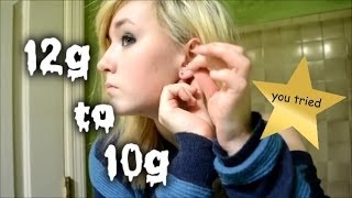 Stretching My Ears 12g to 10g