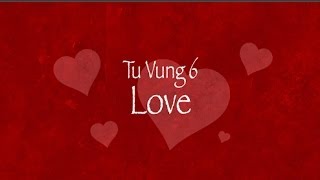 Từ Vựng/ Vocabulary: Love