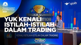 Mau Jadi Trader Andal? Yuk Kenali Istilah-istilah dalam Trading