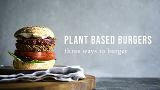 PLANT BASED BURGERS x 3 | Good Eatings
