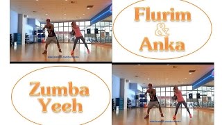 Zumba - "ZumbaYeeh" Remix - Choreo by Flurim & Anka