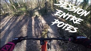 SESSION ENTRE POTES | ENTRAINEMENT | MTB DH FREERIDE