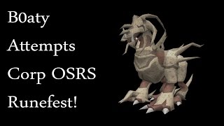 B0aty attempts Corporeal Beast for OSRS at Runefest 2014