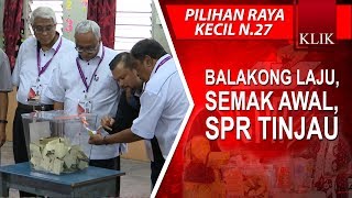 Balakong laju, semak awal, SPR tinjau