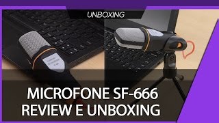 Unboxing e Review: Microfone Condensador SF-666 ( + TESTE )