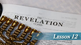 Lesson 12 - Revelation 4 & 5