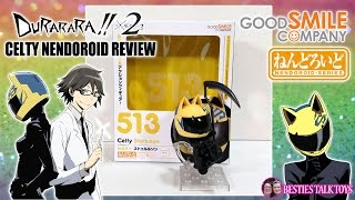 Nendoroid Review - Celty Sturluson Durarara!!x2 No 513