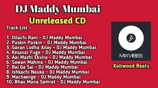DJ Maddy Mumbai Unreleased CD - BPM Lock [ 100 ] - Agri Koli Mixing Series - 2019