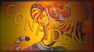 tigress | ❝confident❞ { mep part };;