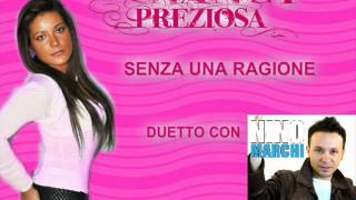 NANCY PREZIOSA  E NINO MARCHI SENZA UNA RAGIONE