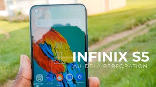 Infinix S5 : test complet, tout ce que vous devez savoir avant de l'acheter