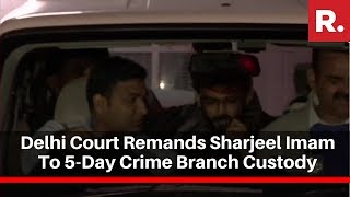 Delhi Court Remands Sharjeel Imam To 5-Day Crime Branch Custody