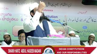 Indian Constitution & Our Responsibilities l Hafiz Abdul Haseeb Madani l Masjid-e-Mohammedia Markaz