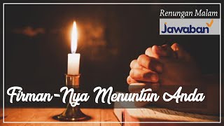 Memperkatakan Firman Tuhan | Renungan dan Doa | Eps. 33