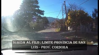 Subida al filo . Limite Provincia de San Luis - Pronvincia de Cordoba