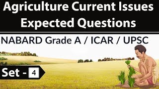 Agriculture current affairs 2019 Set 4 - NABARD Grade A / ICAR / UPSC / IBPS SO field officer