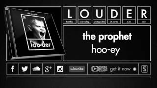 The Prophet - Hoo-ey (Official Preview)