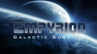 Игра Empyrion — Galactic Survival - трейлер. Игра в стиле "сразу и все"