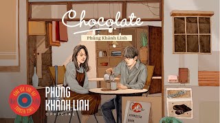 CHOCOLATE | Phùng Khánh Linh