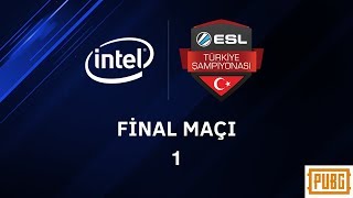 PUBG Invitational Turnuvası Intel ESL Türkiye Şampiyonası 1. Maç