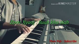 Suab kho siab ( tawm tshiab 2019 ) By : Zoov Xyooj