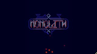 Indie Game Preview: Monolith