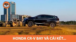 Honda CR-V "bay" và cái kết Feel The Performance ...