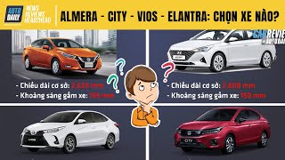 So sánh Toyota Vios - Nissan Almera - Honda City - Hyundai Accent: Tiện ích, động cơ và an toàn