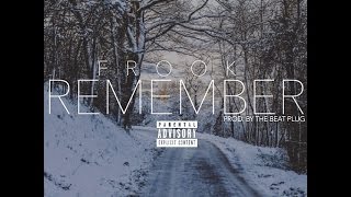 Frook - Remember (Audio)