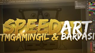 Speed-Art | TMGamingIL & BarVaSi