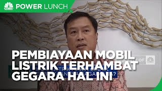 Keterbatasan Unit & Infrastruktur Hambat Pembiayaan Mobil Listrik