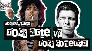 Rock como ARTE vs Rock COMERCIAL (documentalito)