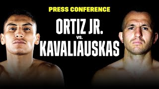 Vergil Ortiz Jr. vs. Egidijus Kavaliauskas Full Final Press Conference